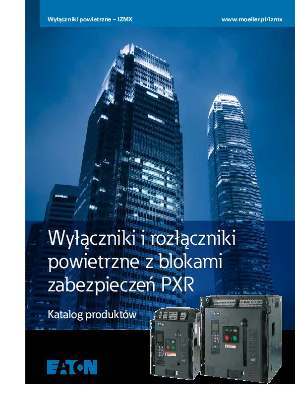 Katalog EATON - Wyłączniki i rozłączniki powietrzne z blokami zabezpieczeń PXR