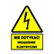 Tablica ostrzegawcza samoprzylepna 148x210(Nie dotykać urządzenie elektryczne)