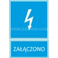 Tabliczka TZI - ZAŁĄCZONO 52x74mm niebieska